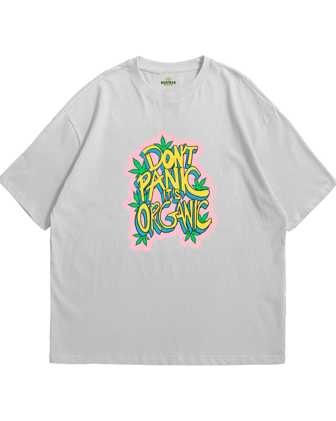 Don't Panic its Organic Soft Jersey Oversized T-shirt