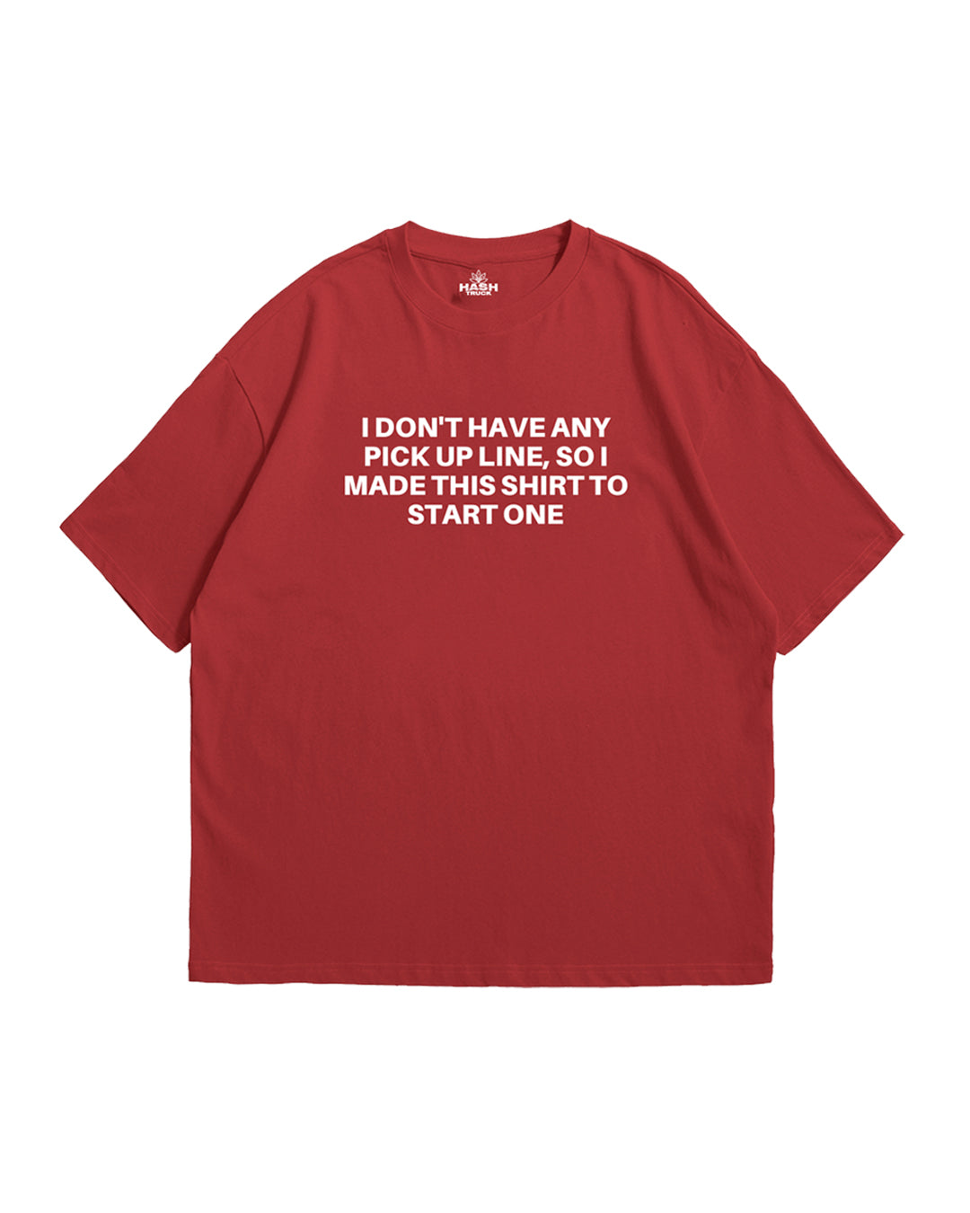 Pick Up line Soft Jersey Oversized T-shirt